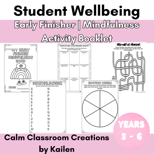 Student Wellbeing | Early Finisher Mindfulness Activity Booklet | Print and Go!