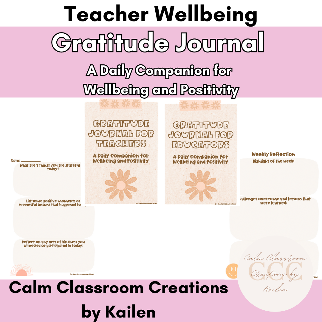 Teacher Wellbeing | Gratitude Journal | A Daily Companion for Wellbeing and Positivity