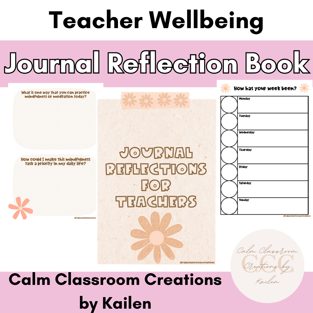 Teacher Wellbeing | Journal Reflection Book for Teachers