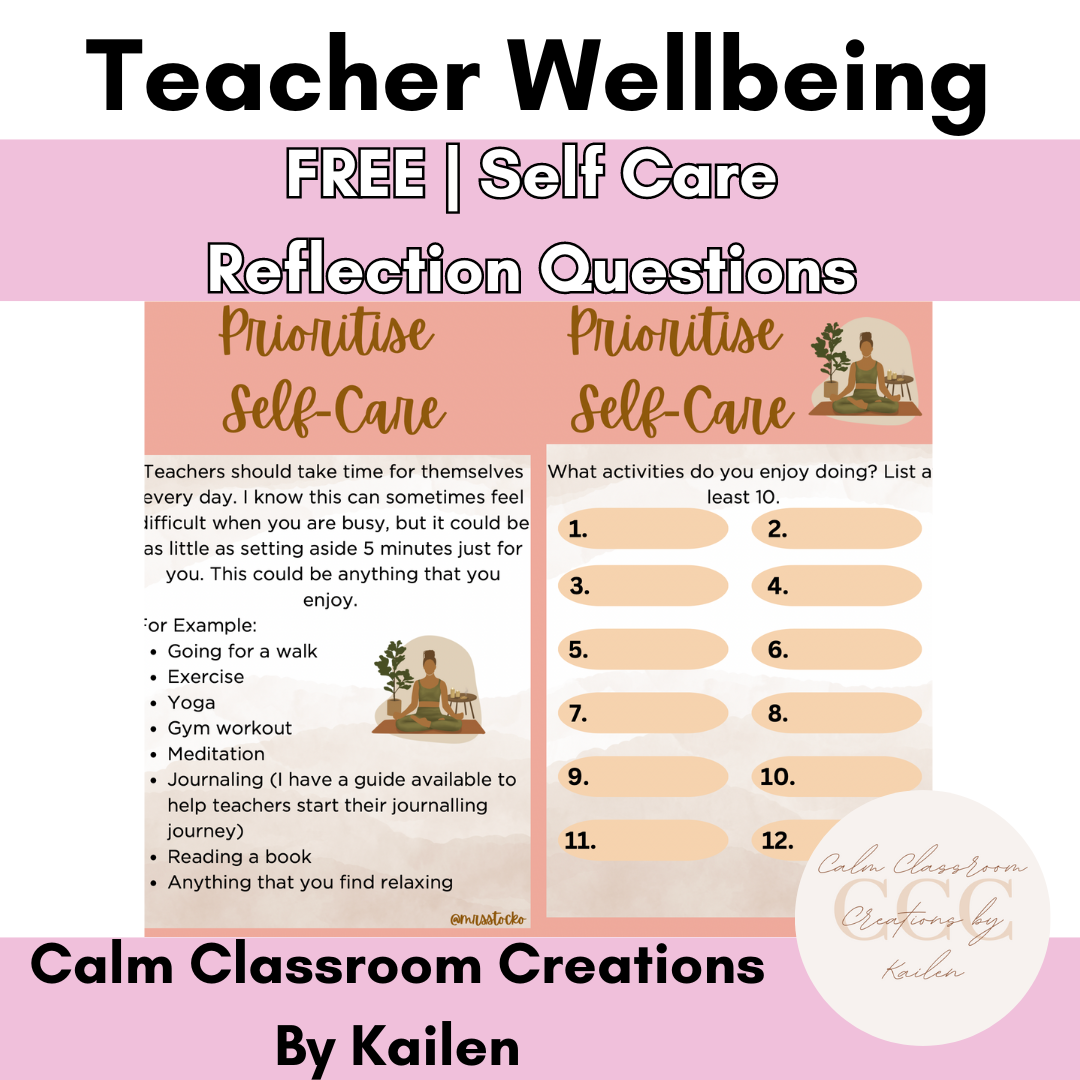 Teacher Wellbeing | FREE | Self Care Reflection Questions