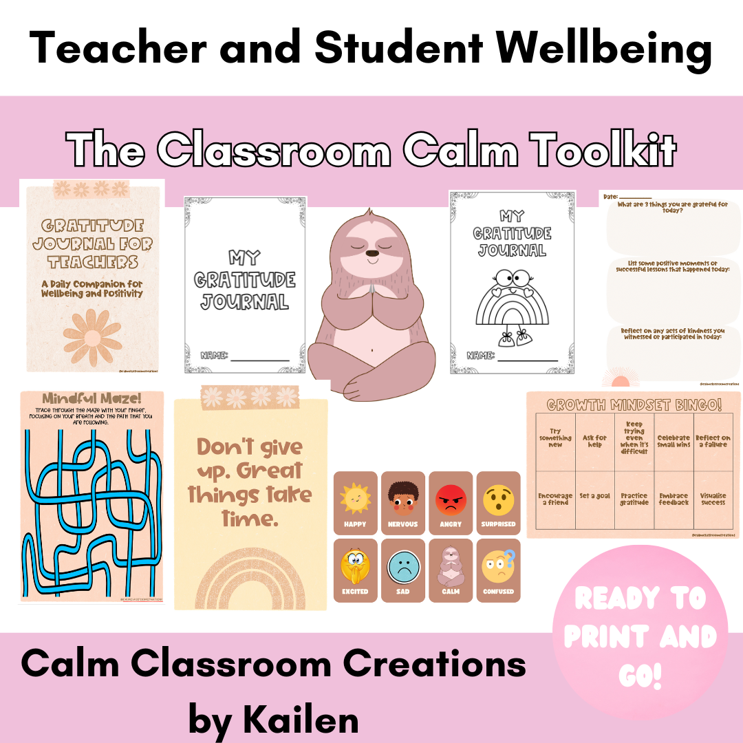 Student and Teacher Wellbeing | The Classroom Calm Toolkit