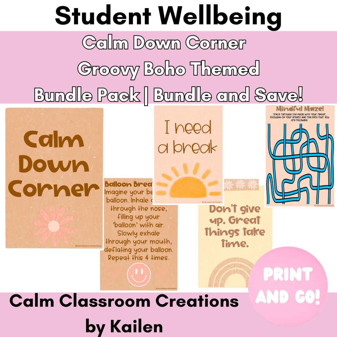 Student Wellbeing | Calm Down Corner | BUNDLE AND SAVE! | Groovy Boho Themed