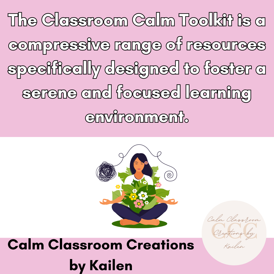 Student Wellbeing | The Classroom Calm Toolkit | Resource Bundle