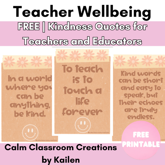 FREE | Teacher Wellbeing | Kindness Quotes | WORLD KINDNESS DAY!